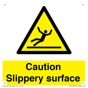 Caution Slippery surface